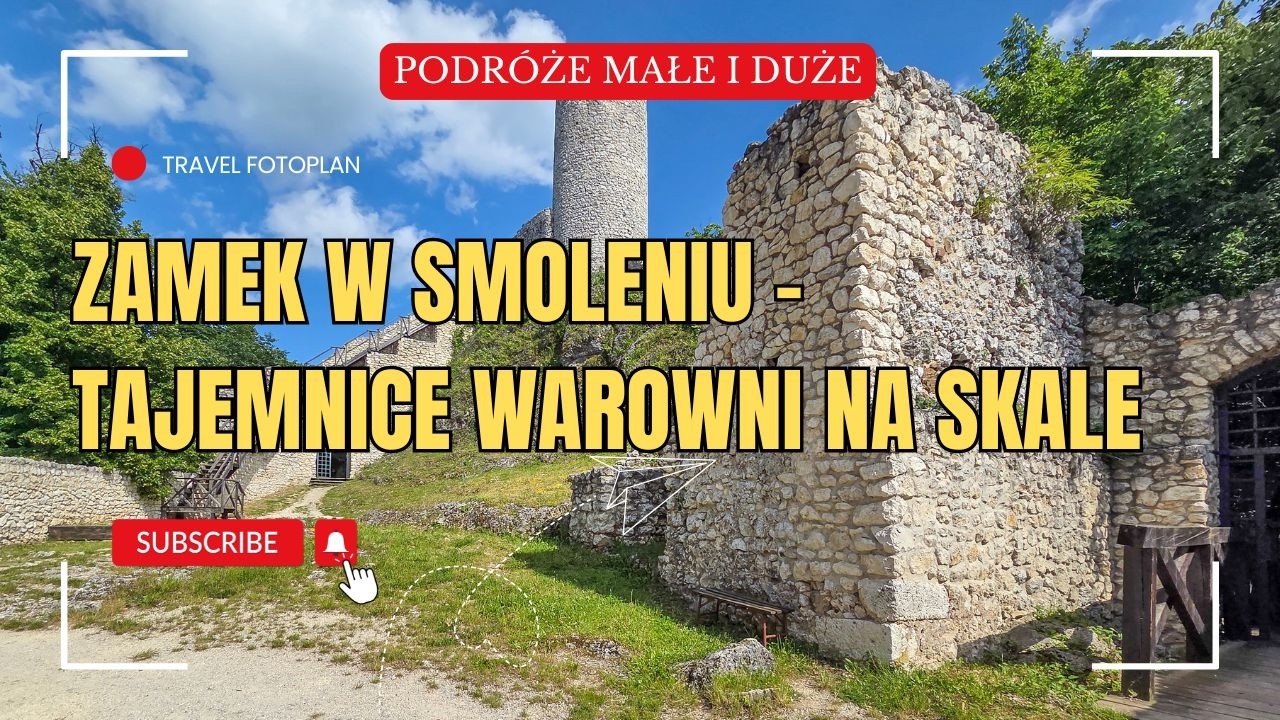 Zamek w Smoleniu – Tajemnice Warowni na Skale
