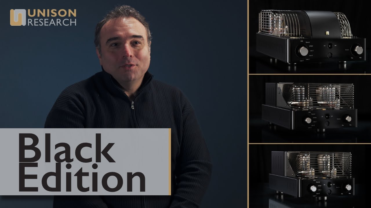 Unison Research presents Black Edition - New Line presentation