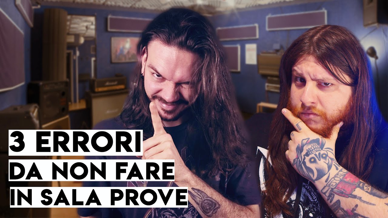 ERRORI DA NON FARE IN SALA PROVE - con DANNY METAL