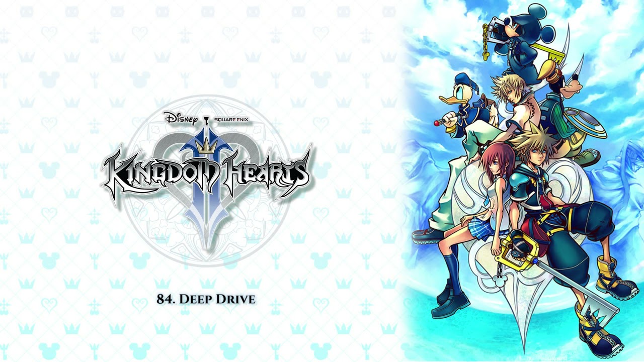 Kingdom Hearts Ⅱ OST - Deep Drive