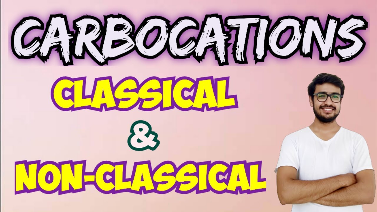 Classical and Non-classical Carbocations | Types of carbocations | B.Sc & M.Sc. Chemistry | in Hindi