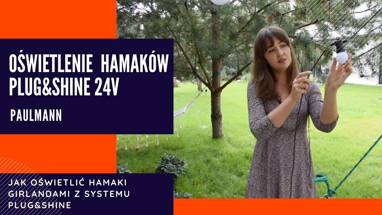 Jak oświetlić ogród z systemem Plug & Shine od Paulmann? Girlandy | łańcuch świetlny