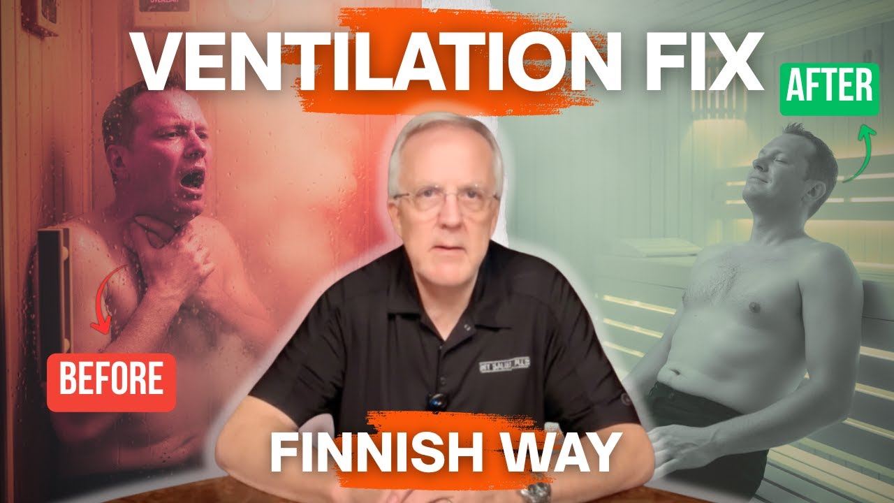 Sauna Ventilation Guide   Why Your Sauna Feels Suffocating (Finnish Method)
