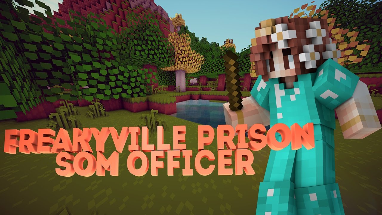 Freakyville prison som officer - [EP 24] - FLÆKKER FANGER OG RANSAGER