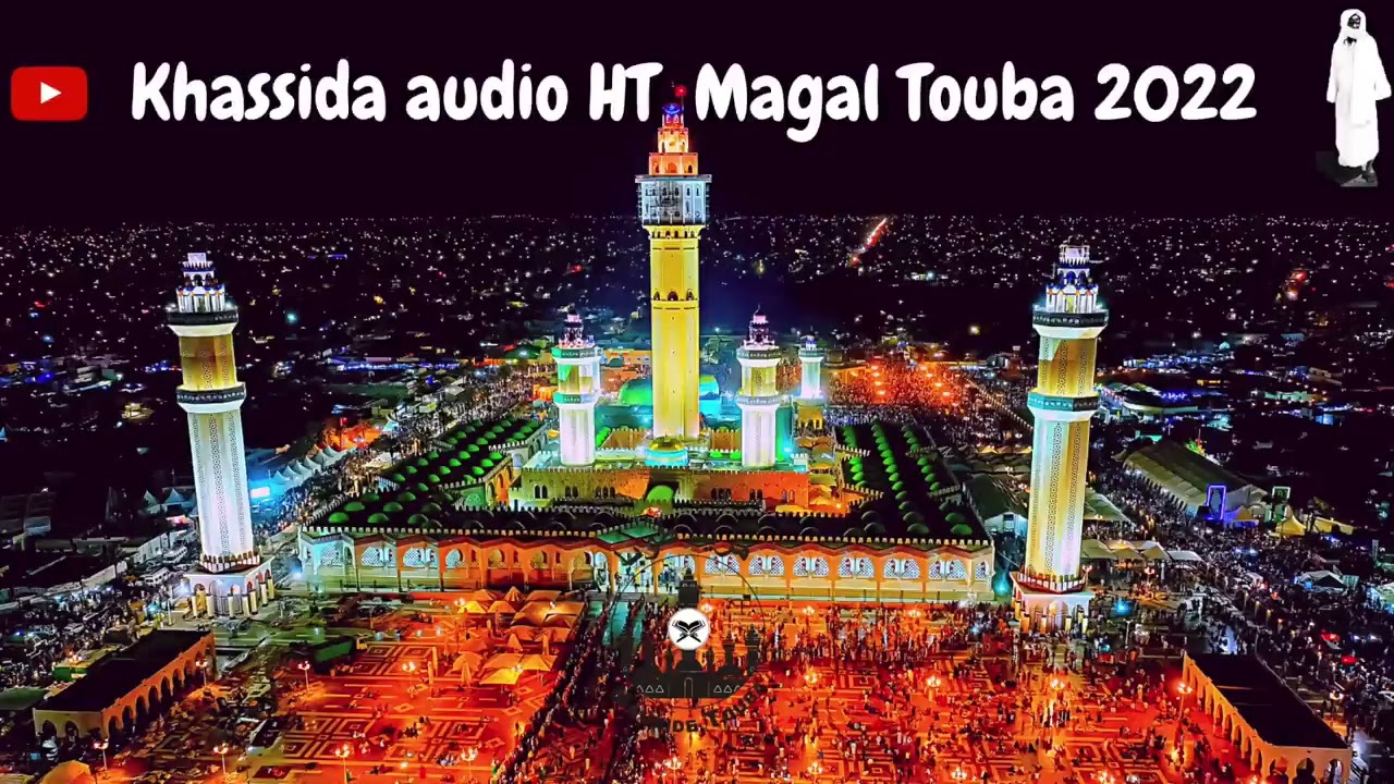 KHASSIDA   MAGAL TOUBA 2022 HT & HTDKH 18 SAFAR 2022   1444
