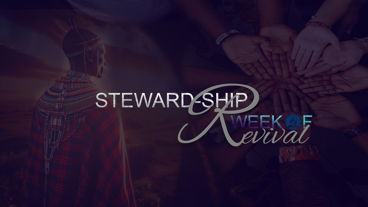 DAY THREE OF STEWARD WEEK OF PRAYER
