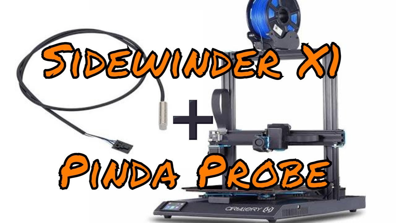 TEASER: Artillery Sidewinder X1 with Prusa Pinda Probe Modification Update