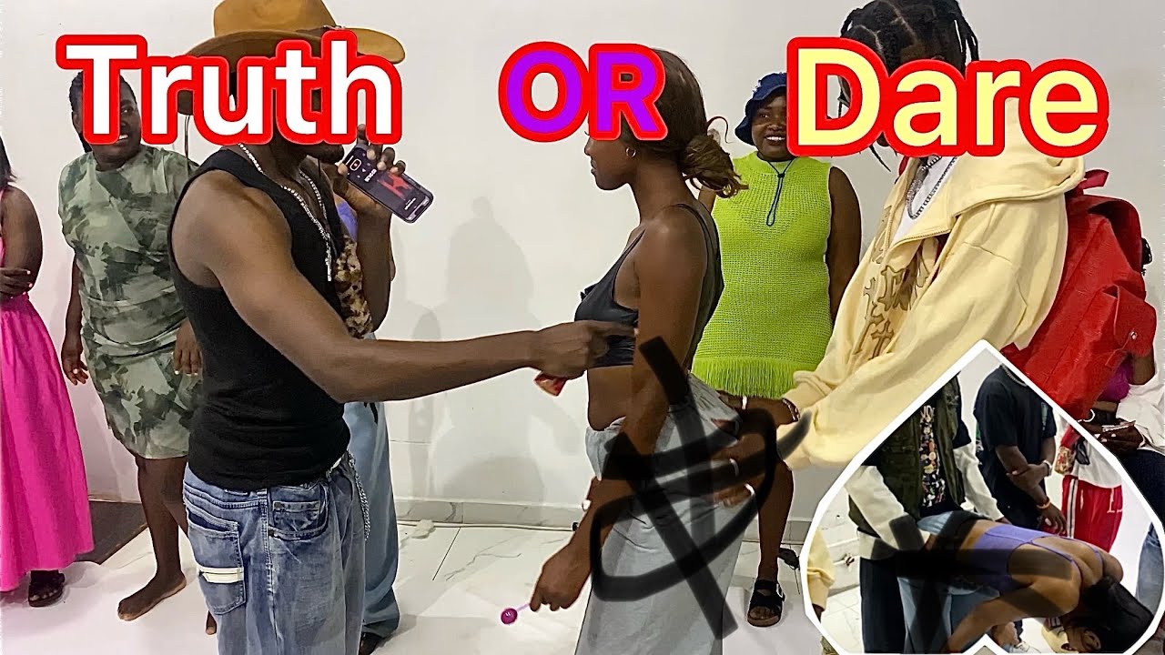 TRUTH OR DARE