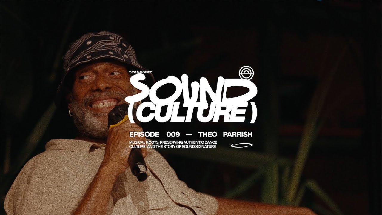 Theo Parrish | Sound Culture | Desa Dialogues Live EP 009