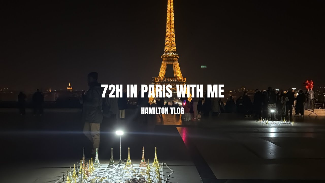 72H WITH ME IN PARIS !!