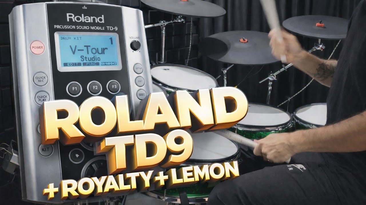 ROLAND TD9 + ROYALTY + LEMON