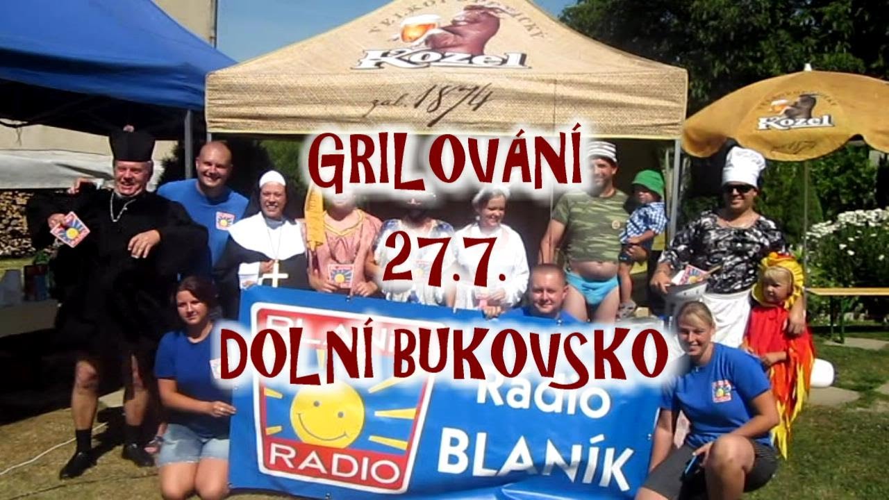 PRÁZDNINOVÉ GRILOVÁNÍ - 27.7.2013 DOLNÍ BUKOVSKO