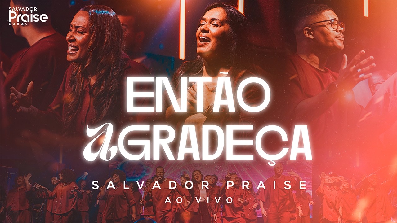 Então Agradeça - Salvador Praise