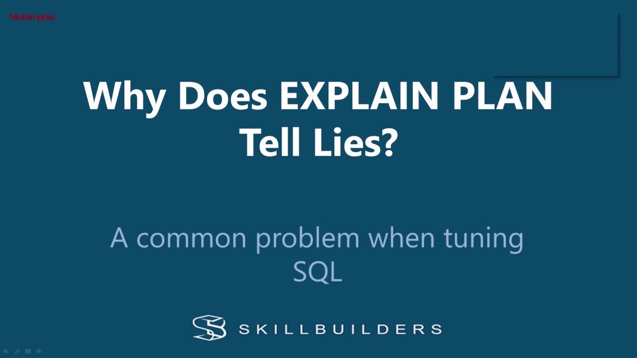 Oracle SQL Tuning - Explain Plan Lies?