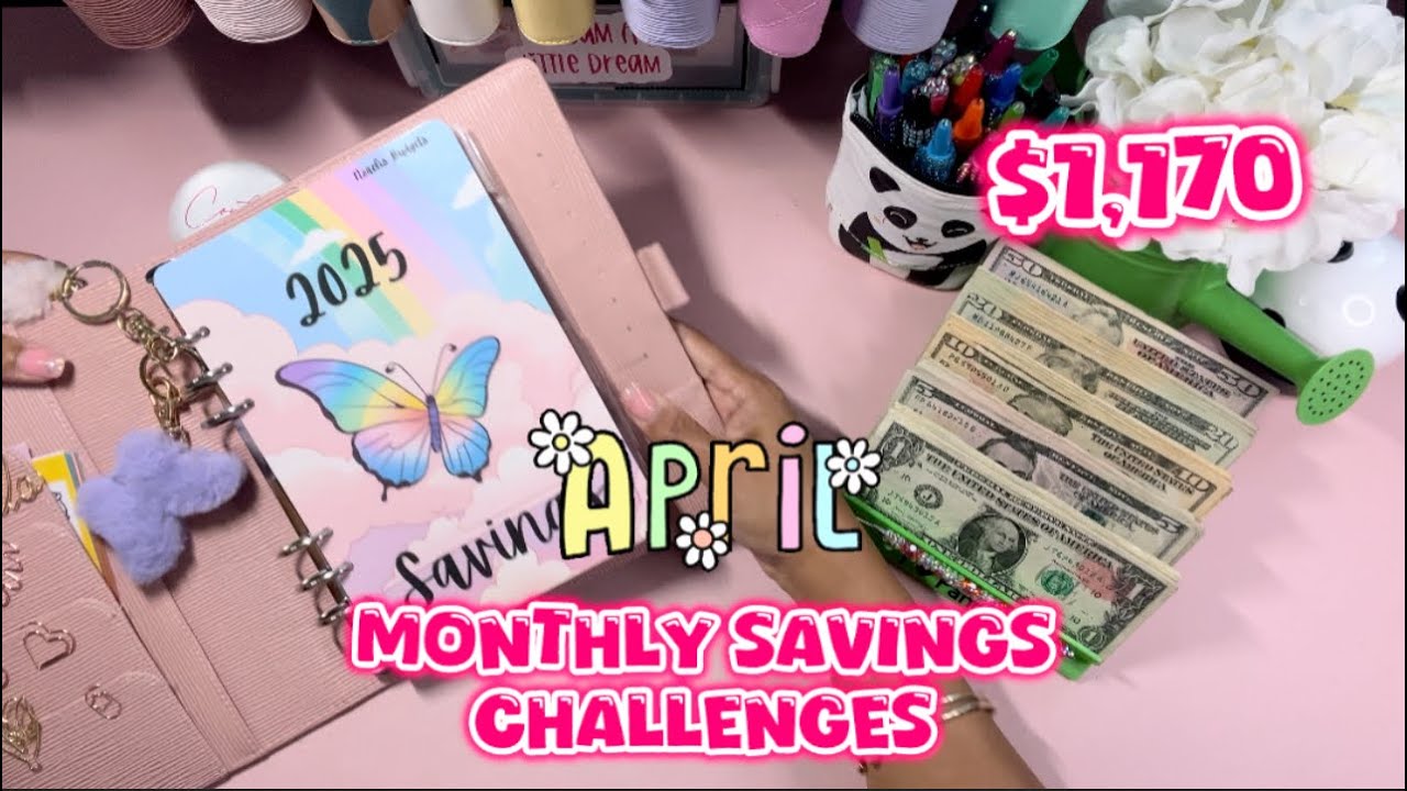 🌺📆 April Monthly Savings Challenges 📆🌺 $1,170 Saved To Sinking Funds & Debt Consolidation & Payoff￼￼