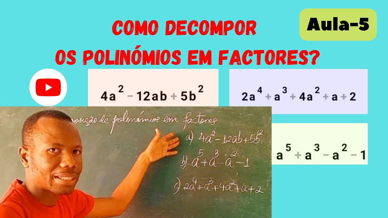 ✅Como Decompor os Polinómios em Factores?
