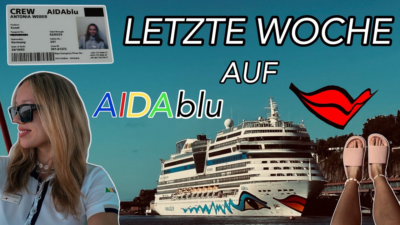 meine letzte woche an bord von AIDAblu II ANTONIA