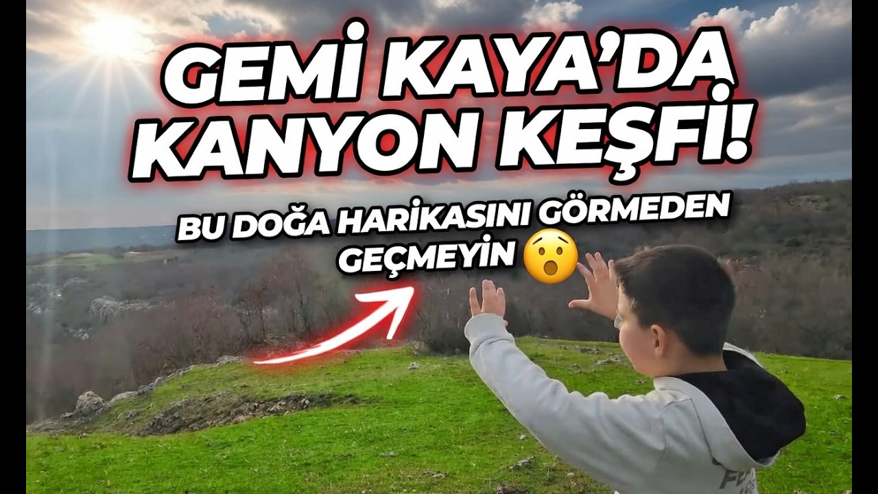 Türkiye’nin En Gizli Kanyonu mu? Gemi Kaya Doğa Macerası Başladı!