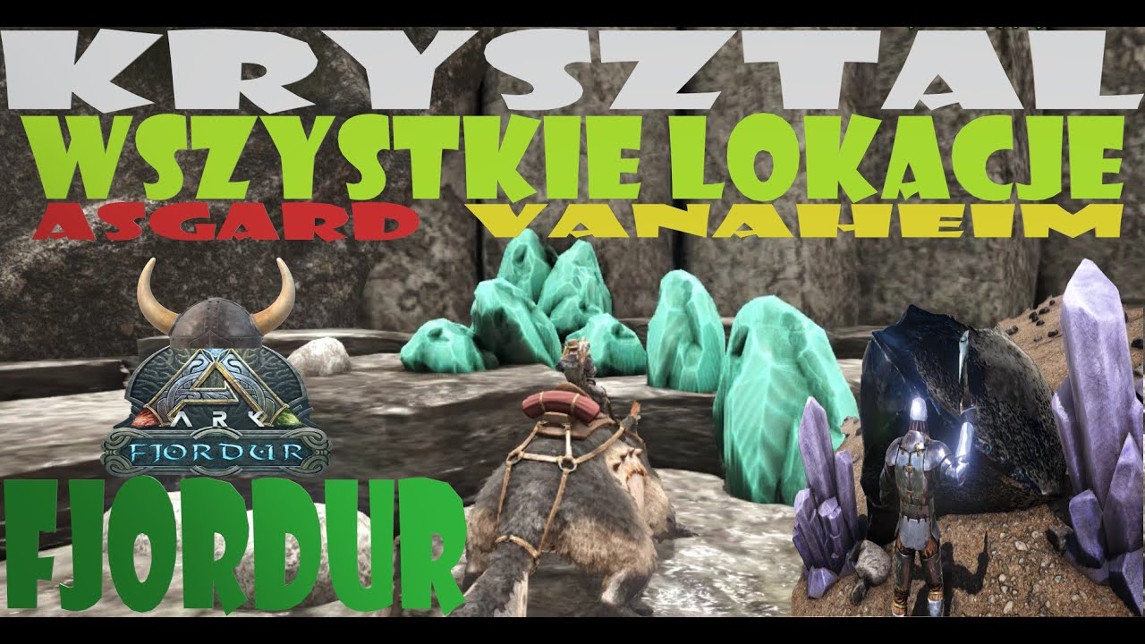 Ark Survival Evolved Fjordur - GDZIE ZNAJDE KRYSZTAL ? WSZYSTKIE LOKACJE !