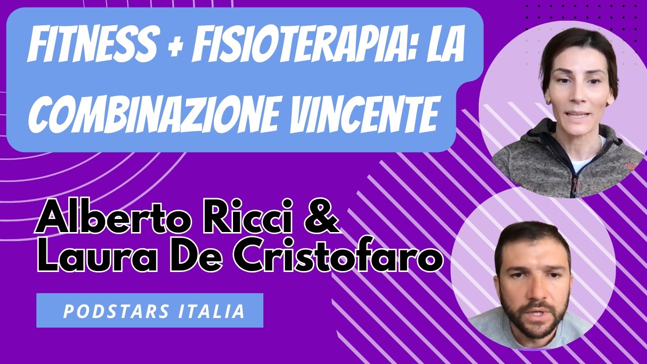Alberto Ricci e Laura De Cristofaro - Fisiodynamic