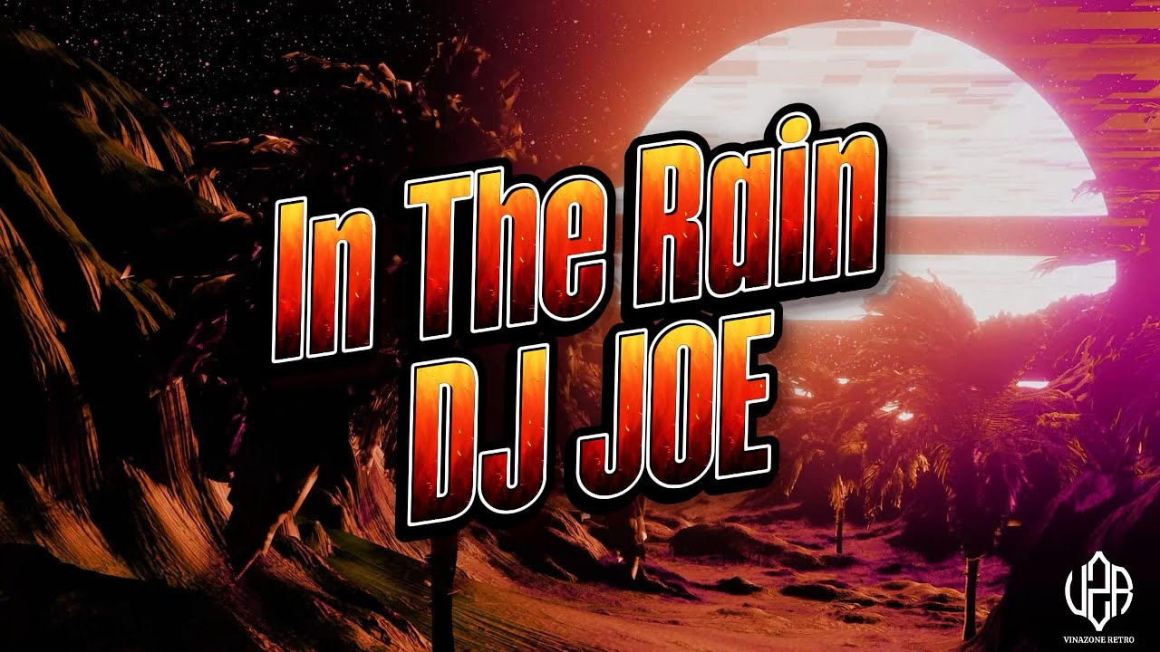 In The Rain ( Zai Yu Xia ) - Dj Joe Extended Mix 2005