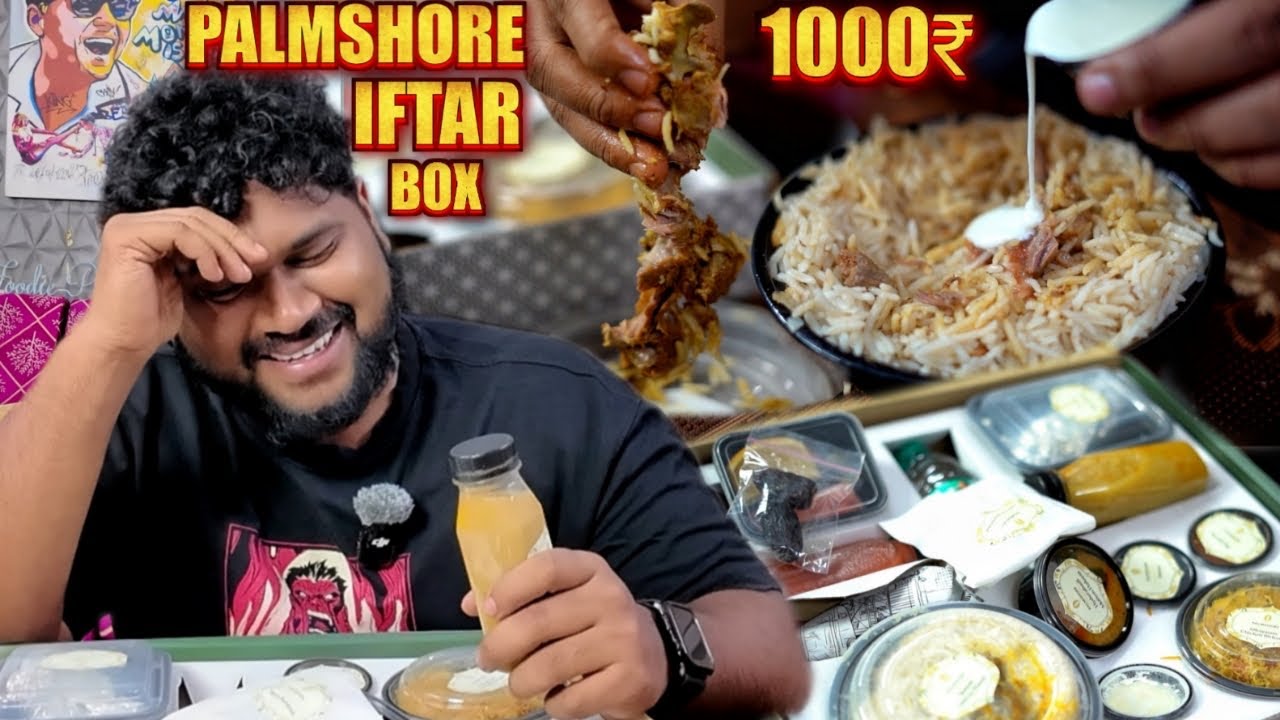 Worst Nombu Kanji & Best Mutton Mandi 🔥 | palmshore Iftar Box | Foodie Prabu | 