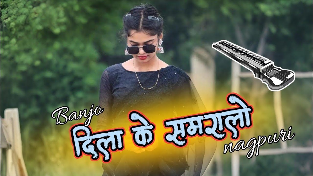 Dila Ke Samhralo | Nagpuri Banjo Cover Song | Chhotu Kumar | TIGER MUSICAL BAND #nagpuri #banjocover