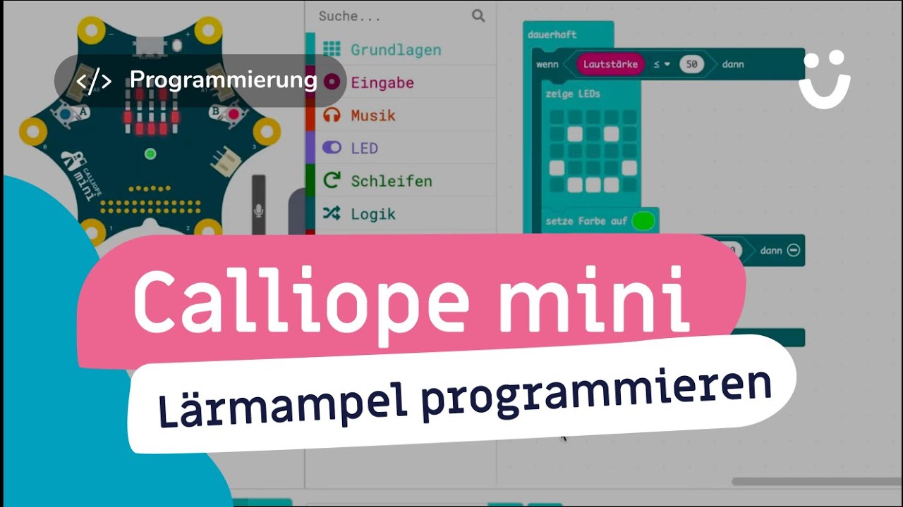 Calliope mini – Lärmampel programmieren