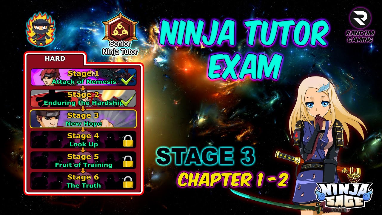 NINJA SAGE - NINJA TUTOR EXAM STAGE 3 [ CHAPTER 1 & 2 ]