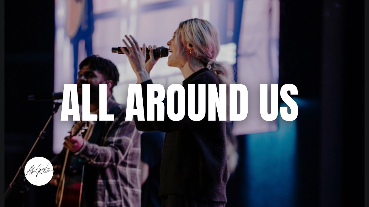 All Around Us
