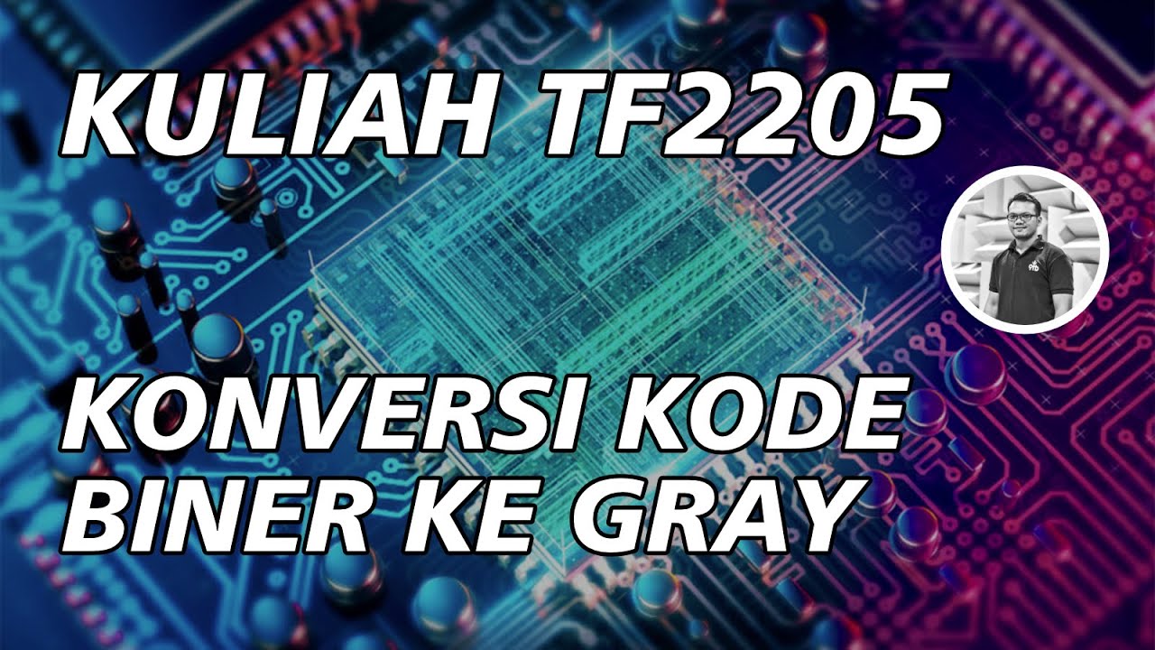 #1 CARA KONVERSI KODE BINER KE GRAY