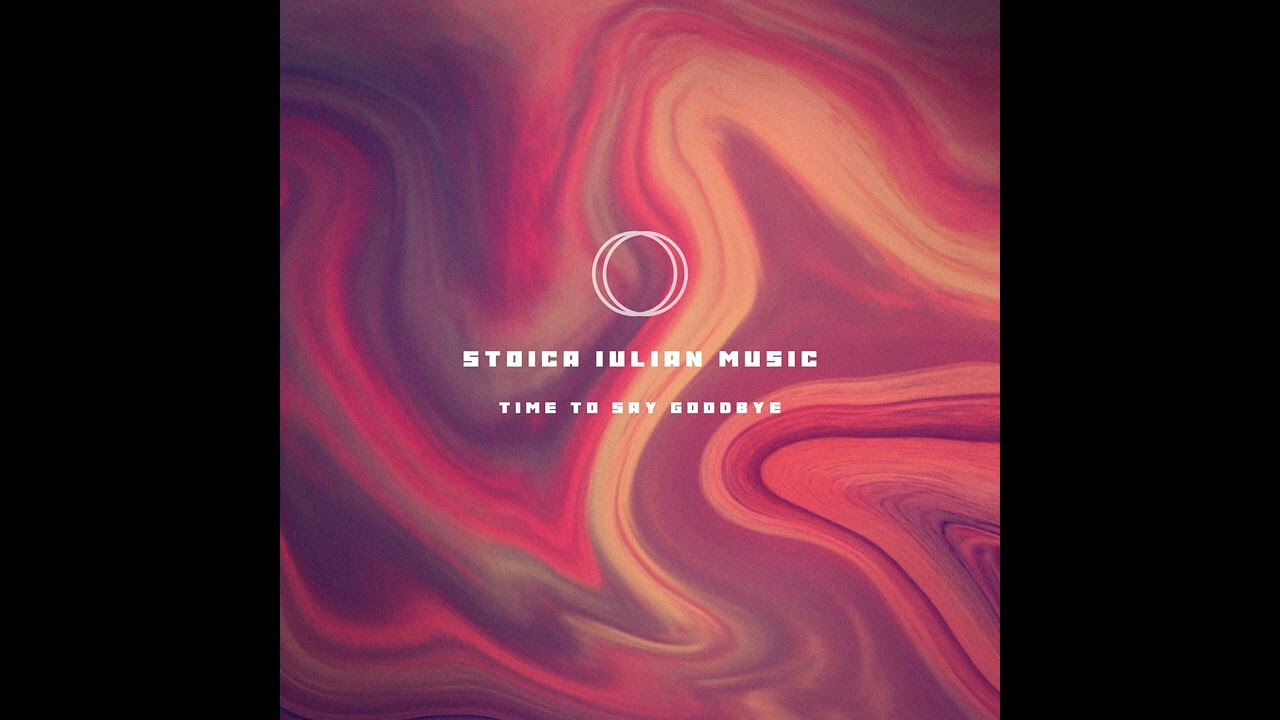 Stoica Iulian Music - Time to say goodbye