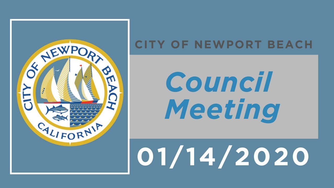 Newport Beach City Council Meeting: January 14, 2020