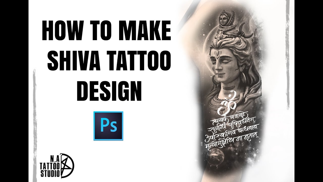 HOW TO MAKE SHIVA TATTOO DESIGN ✏️ | Photoshop Tips for Tattoo Artists | N.A Tattoo Studio New Delhi