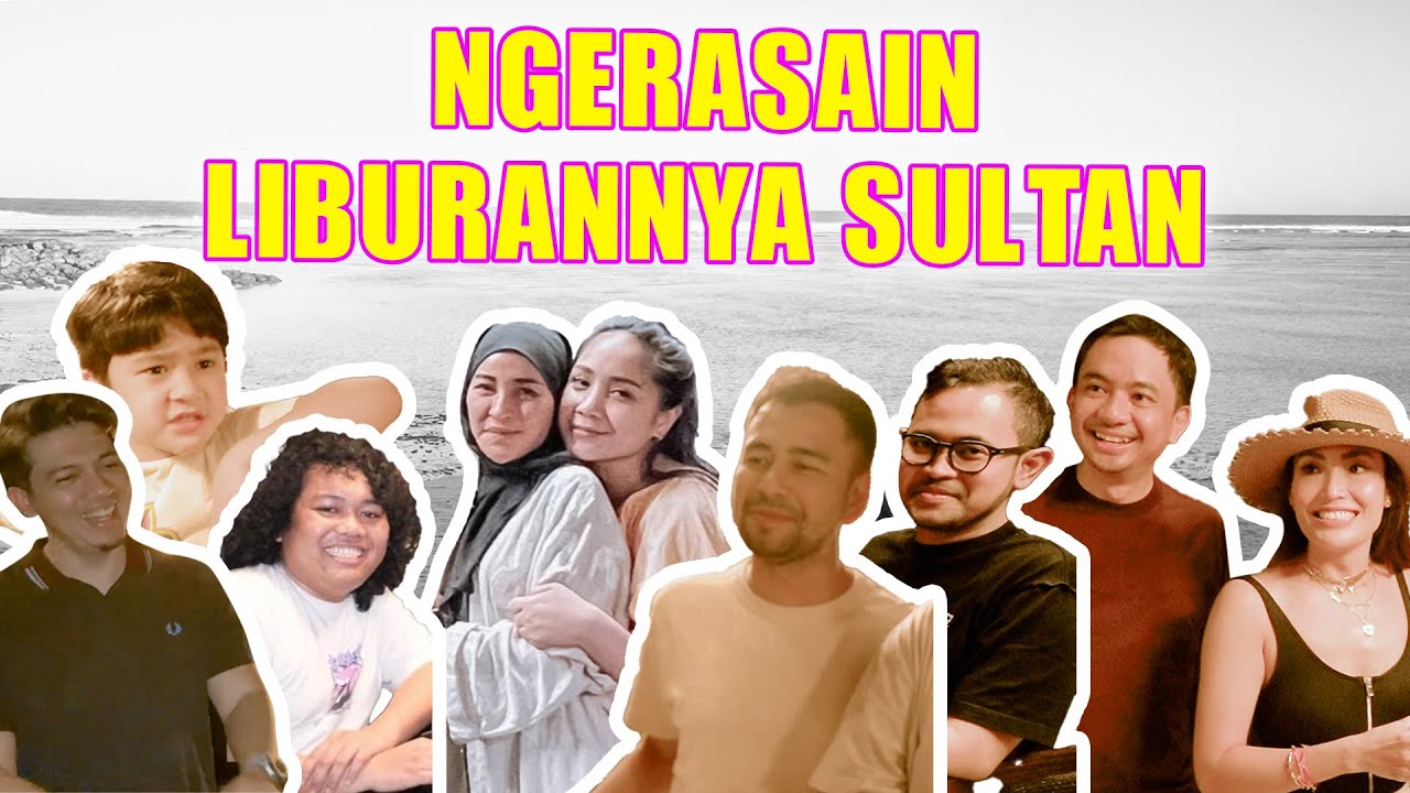 AYU DEWI REGI DATAU LIBURAN BARENG SULTAN - SULTAN !!