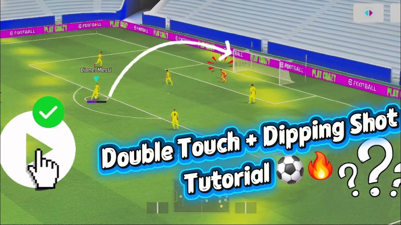 Double Touch + Dipping Shot Tutorial 🔥 eFootball 2026 Mobile