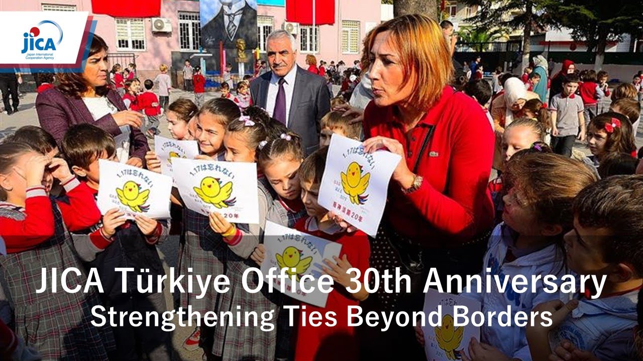 JICA Turkiye Office 30th Anniversary: Strengthening Ties Beyond Borders