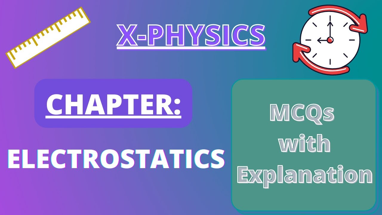 Electrostatics || MCQs || Class 10 Physics Sindh Board New Book