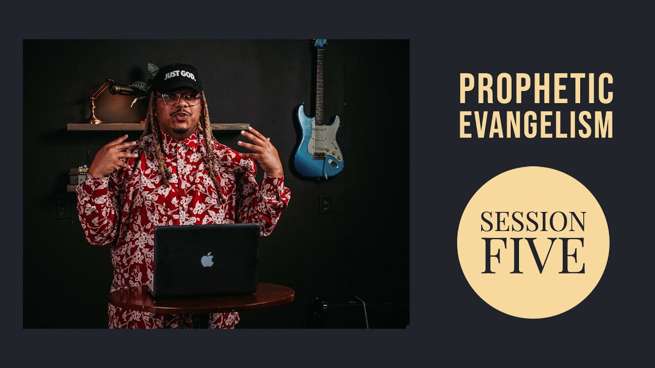 Prophetic Evangelism // The 5 P's - How do I use my prophetic gift to evangelize?