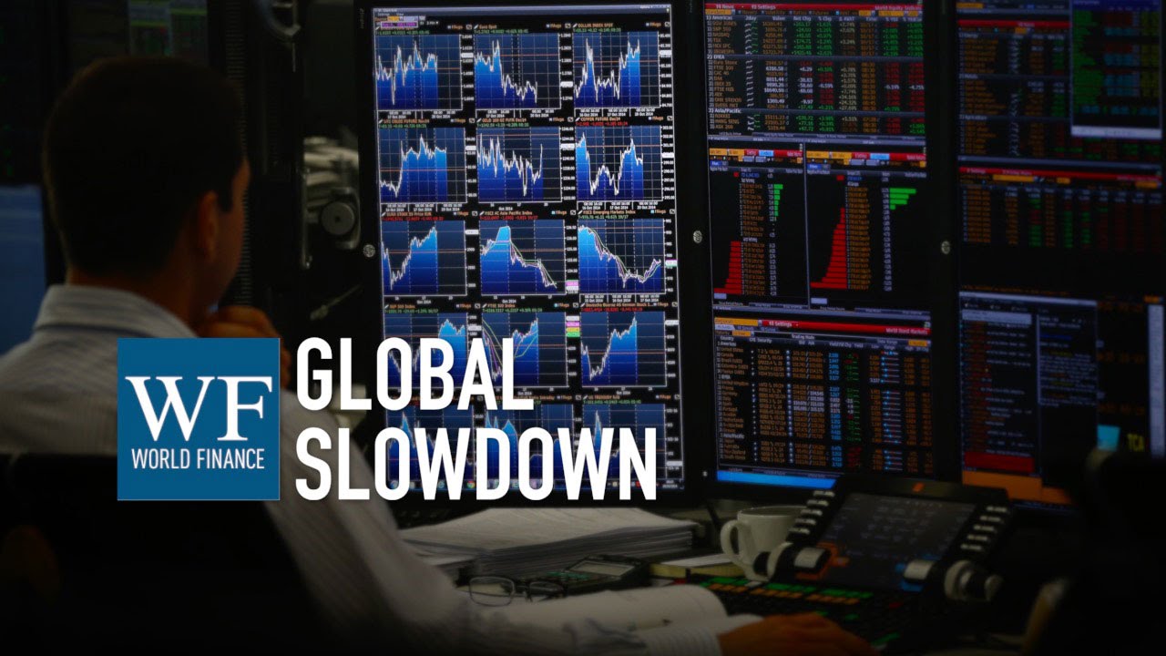 Global slowdown - are markets overreacting? | World Finance