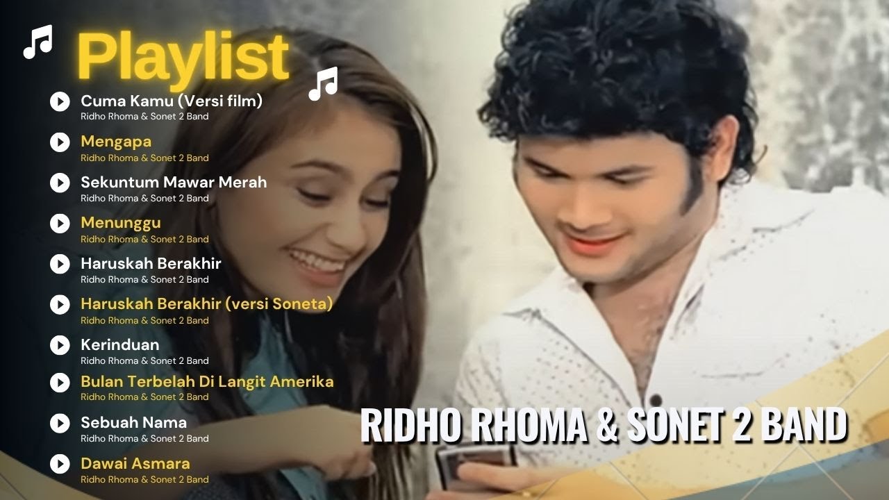CUMA KAMU - RIDHO RHOMA & SONET 2 BAND  | MENGAPA, SEKUNTUM MAWAR MERAH | TOP 11 LAGU TERBAIK 2025