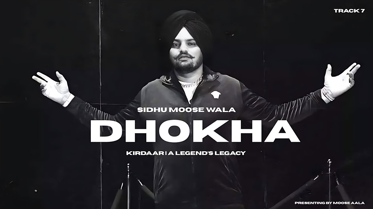 DHOKHA (Official Audio) Sidhu Moose Wala | KIRDAAR | Latest Punjabi Songs 2026