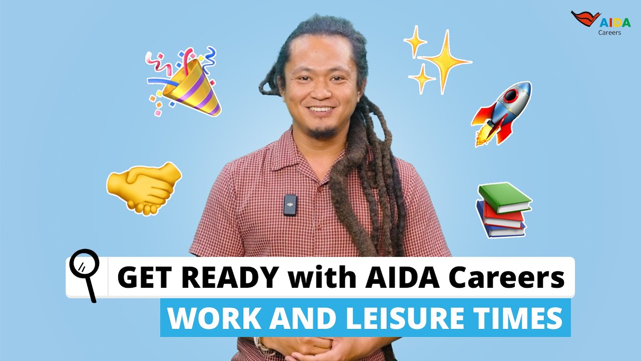 GET READY with AIDA Careers - Work and Leisure Times