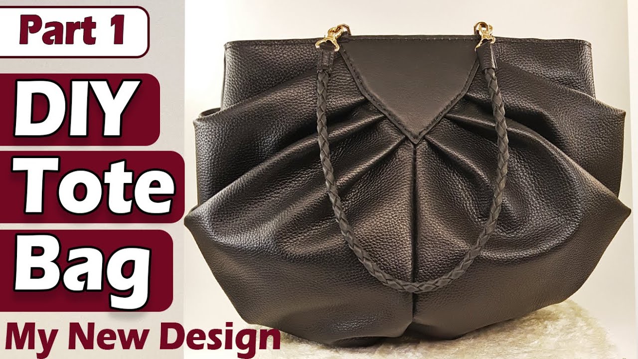 How To Make Tote Bag by Leather // DIY // Part 1