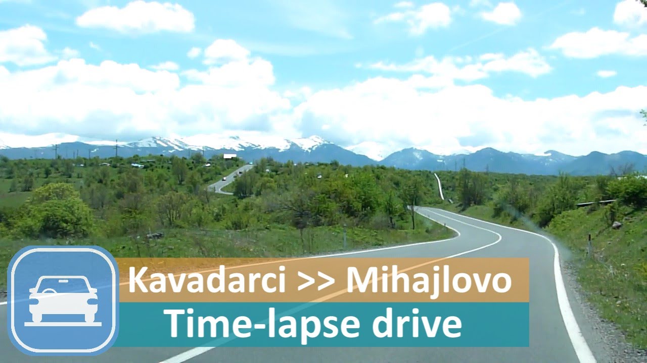 Kavadarci - Mihajlovo (Kozuf Mountain) Drive (Time-lapse)