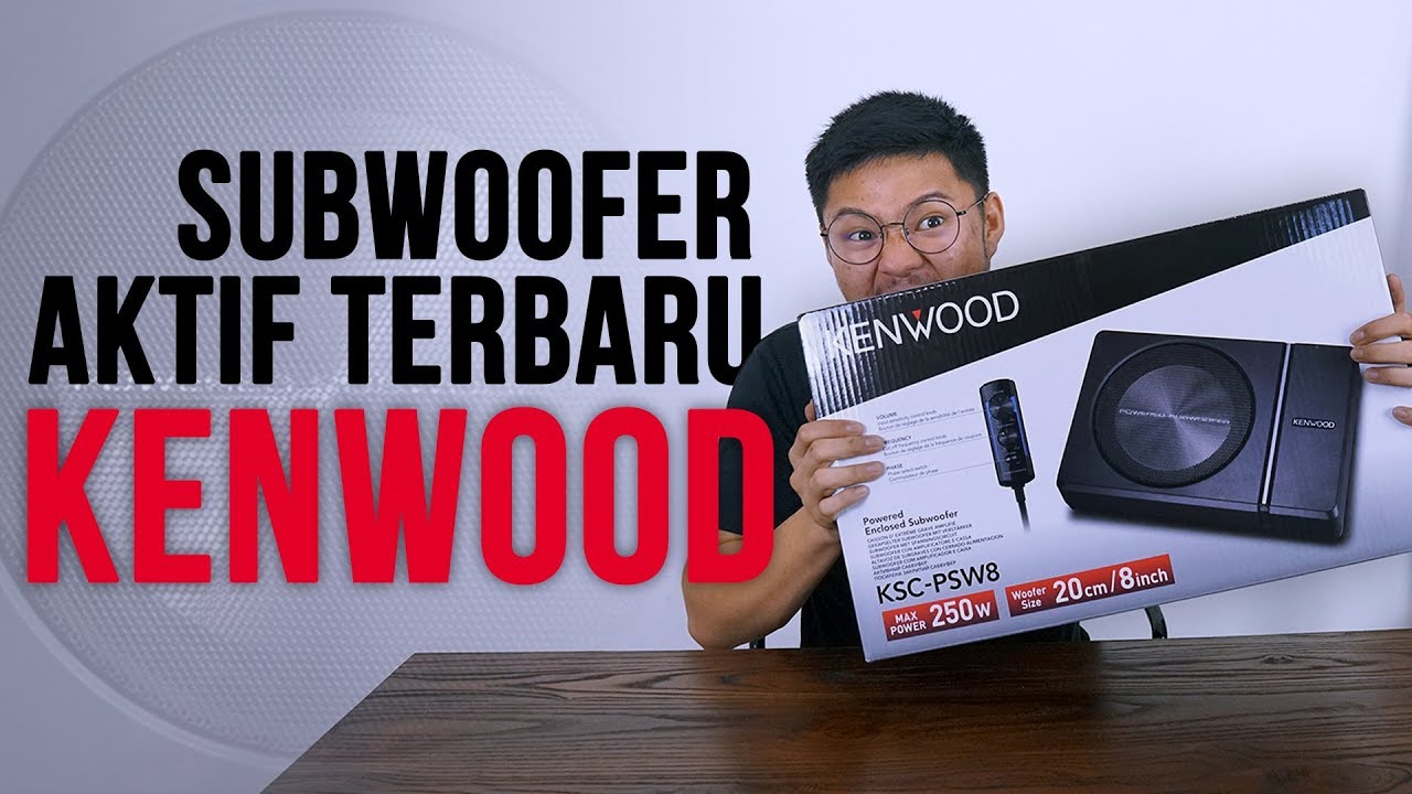 SUBWOOFER AKTIF KENWOOD KALAHIN YANG LAIN? - KENWOOD KSC-PSW8 #SMREVIEW