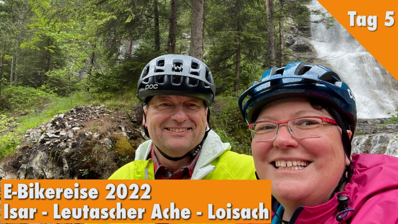 Tag 5 | e-Bike-Reise 2022 Isar-Leutascher Ache-Loisach | 🌧