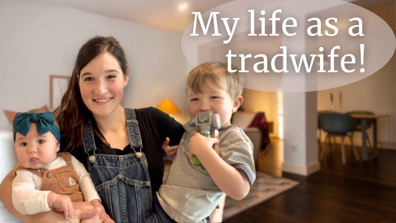 Morning in the life of a tradwife