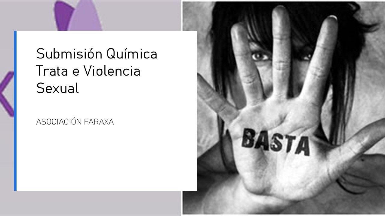 Submisión quimica Trata e Violencia Sexual
