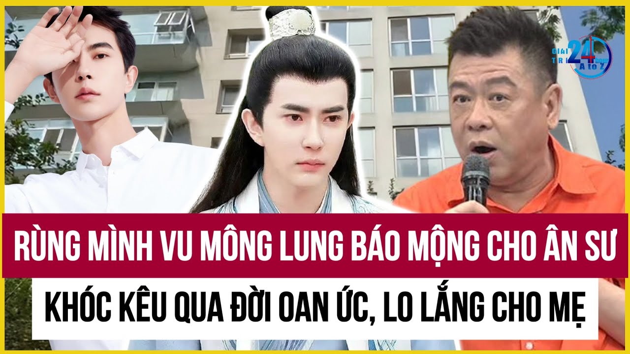 Rùng mình Vu Mông Lung báo mộng cho ân sư: Đẫm nước mắt kêu qua đời oan ức, lo lắng cho mẹ